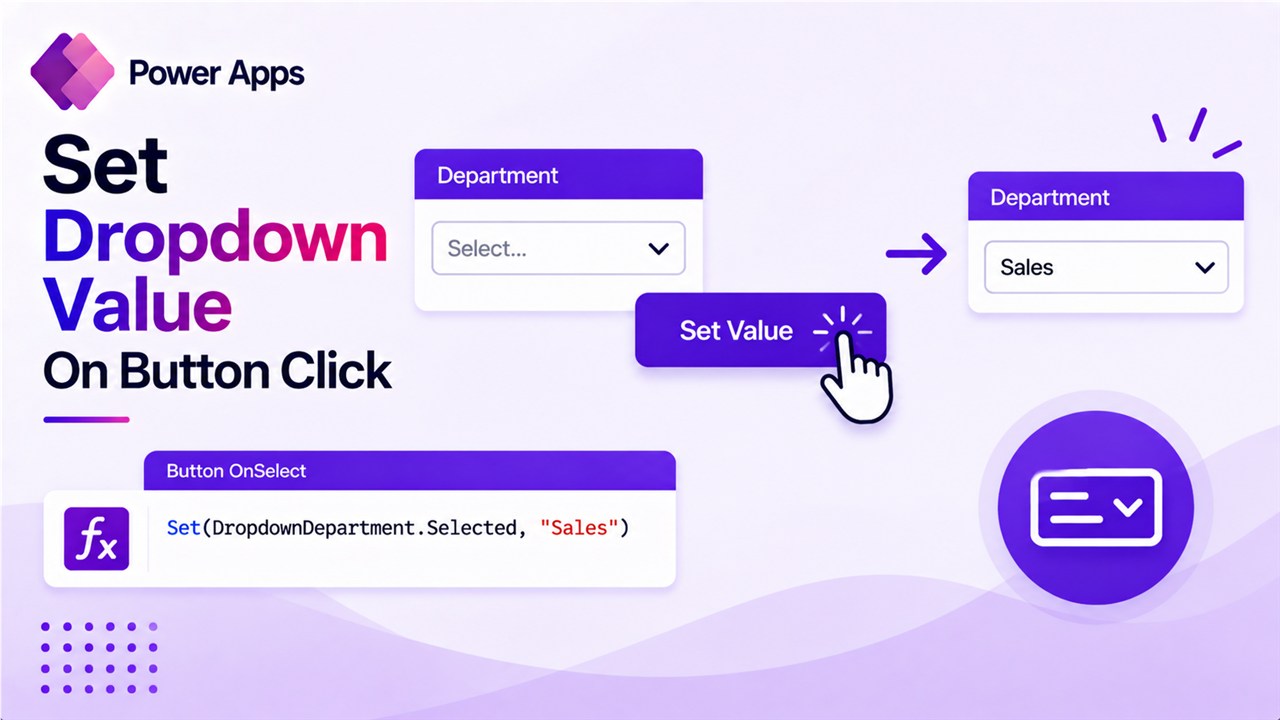 How to Set Dropdown Value On Button Click in Power Apps