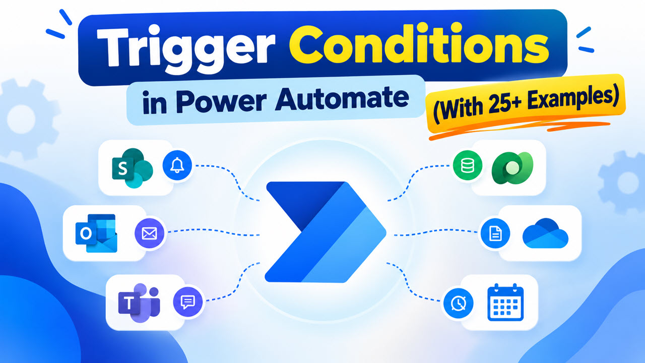 Power Automate trigger conditions